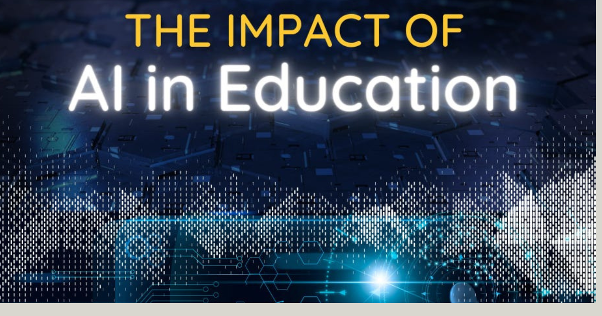 The Impact of Artificial Intelligence on Education