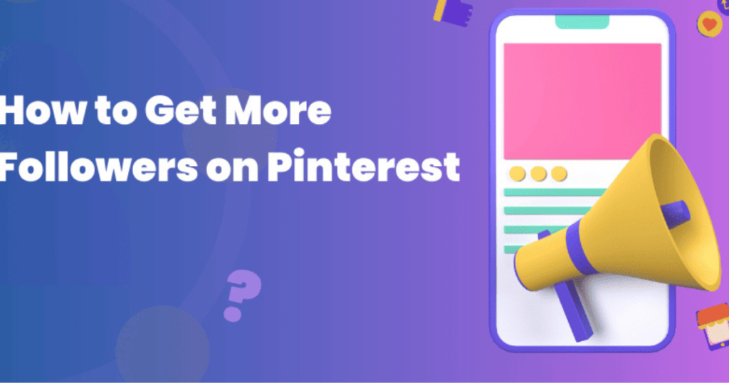 HOW MANY FOLLOWERS ON PINTEREST TO MAKE MONEY
