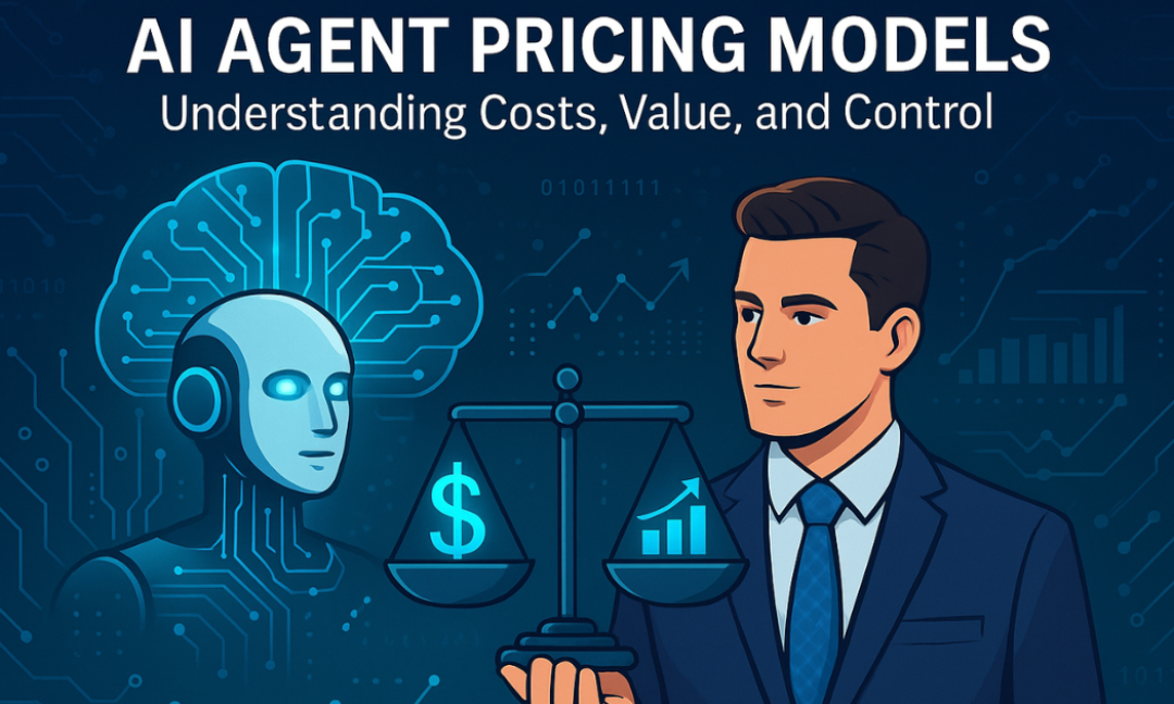 "AI Agent Pricing Models: Understanding Costs, Value, and Control"