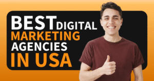 The best digital marketing companies in the USA.