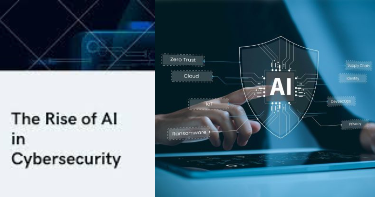"The Rise of AI in Cybersecurity: Opportunities and Challenges"
